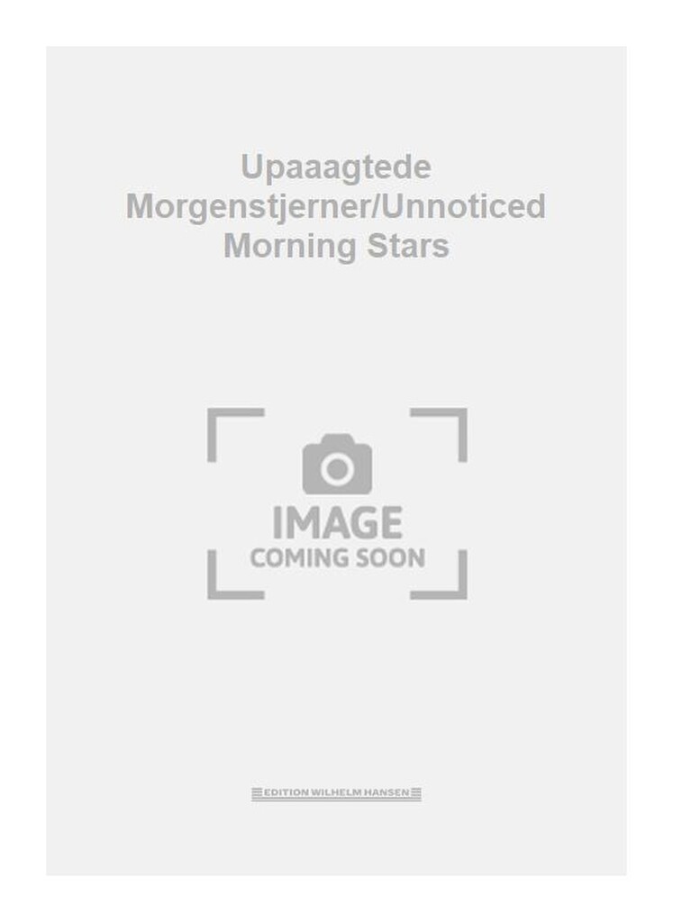 Upaaagtede Morgenstjerner